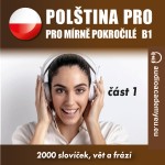 Polština pro mírně pokročilé B1, část 1