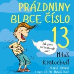 Prázdniny blbce číslo 13