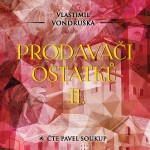 Prodavači ostatků II.