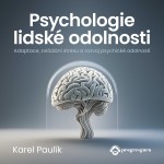 Psychologie lidské odolnosti