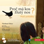 Ptačí pohádky - Proč má kos žlutý nos?