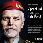 V první linii: Armádní generál Petr Pavel