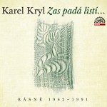 Zas padá listí…/ Básně 1962–1991