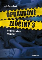 Opravdové zločiny 3