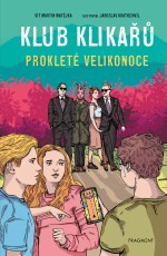 Klub Klikařů - Prokleté Velikonoce