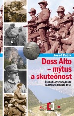 Doss Alto - mýtus a skutečnost