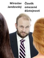 Člověk omezené důstojnosti