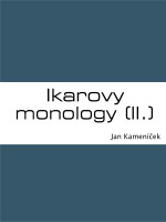 Ikarovy monology (II.)