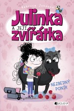 Julinka a její zvířátka – Nezbedný poník