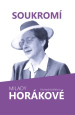 Soukromí Milady Horákové