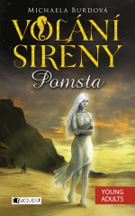 Volání sirény – Pomsta