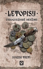 Letopisy Vukogvazdské družiny III