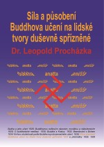 Síla a působení Buddhova učení na lidské tvory duševně spřízněné