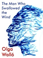 The Man Who Swallowed the Wind