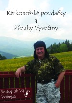 Kérkonošské poudačky a pšouky vysočiny