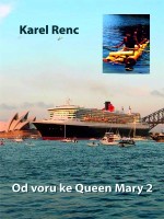 Od voru ke Queen Mary 2