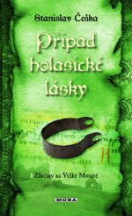 Případ holasické lásky