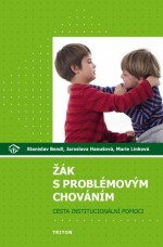 Žák s problémovým chováním: cesta institucionální pomoci