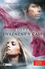 Búrka – Uväznený v čase