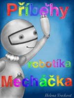 Příběhy robotíka Mecháčka