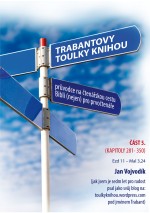 Trabantovy toulky Knihou – část 5.