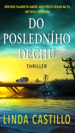 Do posledního dechu