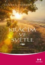 Kráčím ve světle