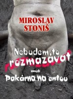 Nebudem to rozmazávat