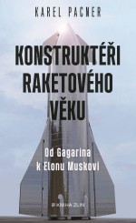 Konstruktéři raketového věku