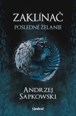 Zaklínač I Posledné želanie