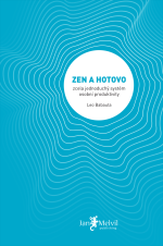 Zen a hotovo