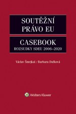 Soutěžní právo EU – Casebook