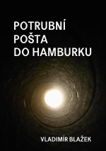 Potrubní pošta do Hamburku