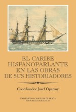 El Caribe hispanoparlante en las obras de sus historiadores