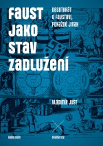 Faust jako stav zadlužení