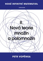 Nová infinitní matematika: II. Nová teorie množin a polomnožin