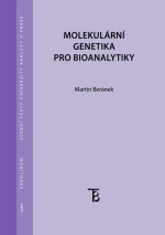 Molekulární genetika pro bioanalytiky