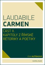 Laudabile Carmen – část II