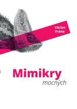 Mimikry mocných