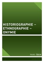 Historiographie – Ethnographie – Onymie