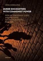 Queer Encounters with Communist Power