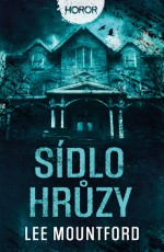 Sídlo hrůzy