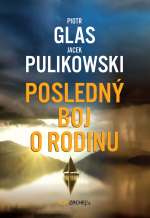 Posledný boj o rodinu