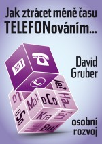 Jak ztrácet méně času telefonováním