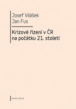 Krizové řízení v ČR na počátku 21. století