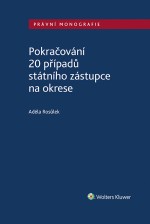 Pokračování 20 případů státního zástupce na okrese