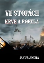 Ve stopách krve a popela