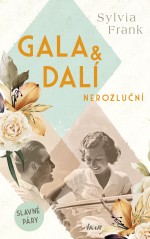 Gala & Dalí. Nerozluční