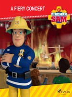 Fireman Sam - A Fiery Concert