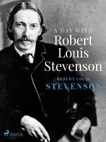 A Day with Robert Louis Stevenson